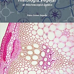 Histología Vegetal al microscopio óptico