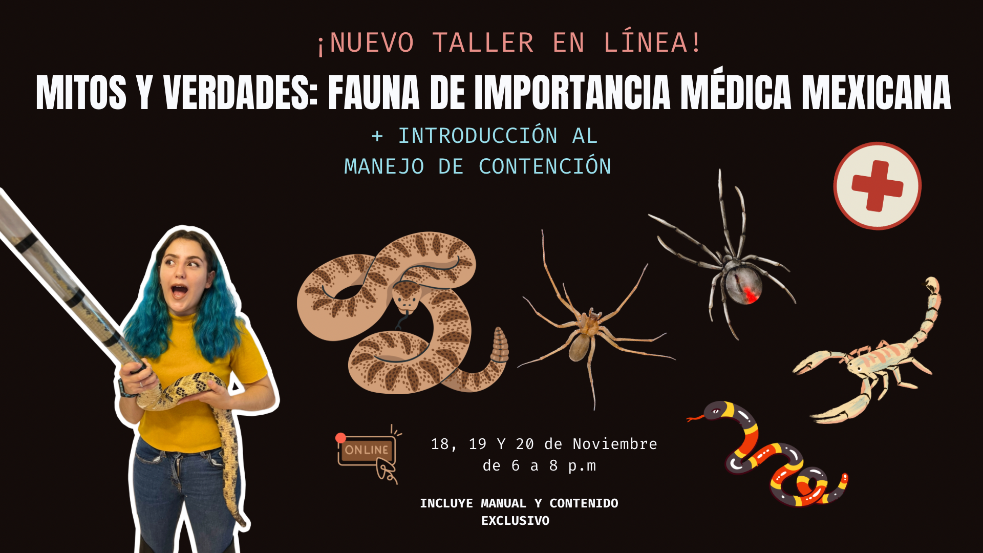 Taller “Mitos y verdades: fauna de importancia médica mexicana”.